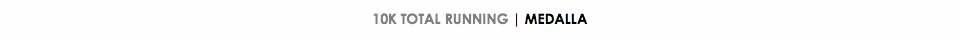 10K TOTAL RUNNING | MEDALLA